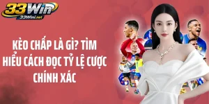 Kèo Chấp Là Gì? Tìm Hiểu Cách Đọc Tỷ Lệ Cược Chính Xác